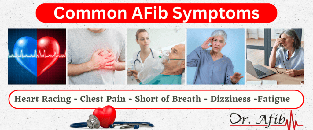 afib symptoms include chest pain and shortness of breath